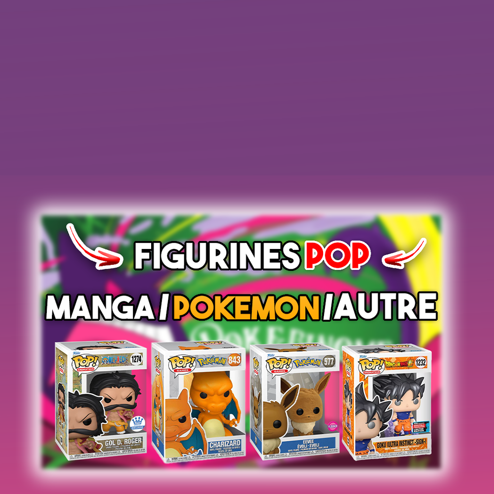 FIGURINES POP